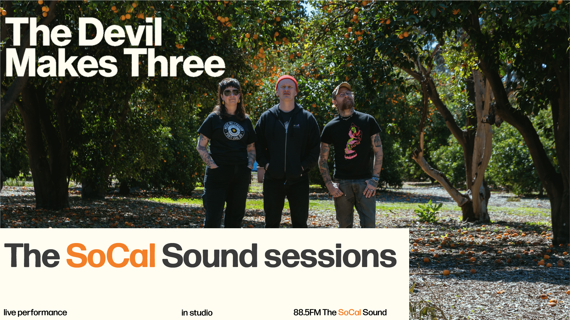 The Devil Makes Three - The SoCal Sound Session