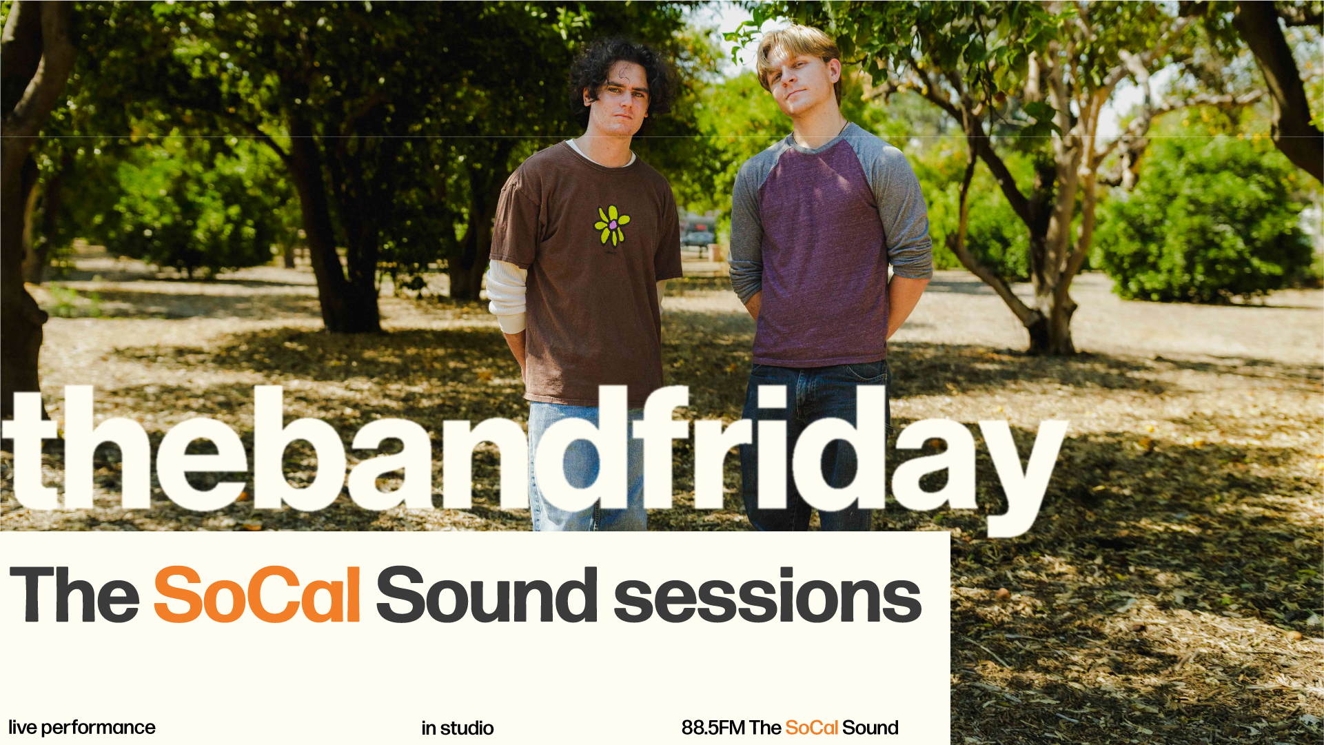 thebandfriday Bring "Homecoming" LIVE TO AIR on The SoCal Sound Sessions