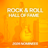 Breaking Down the 2026 Rock & Roll Hall of Fame Nominees