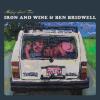 09.29: IRON & WINE & BEN BRIDWELL "MAKING GOOD TIME" 88-5 ALBUM DIVE!